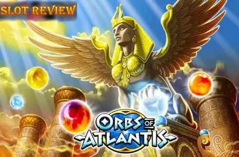 Orbs of Atlantis slot